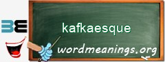 WordMeaning blackboard for kafkaesque